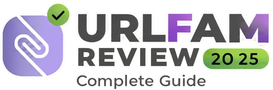 URLFam Review 2025 Complete Guide